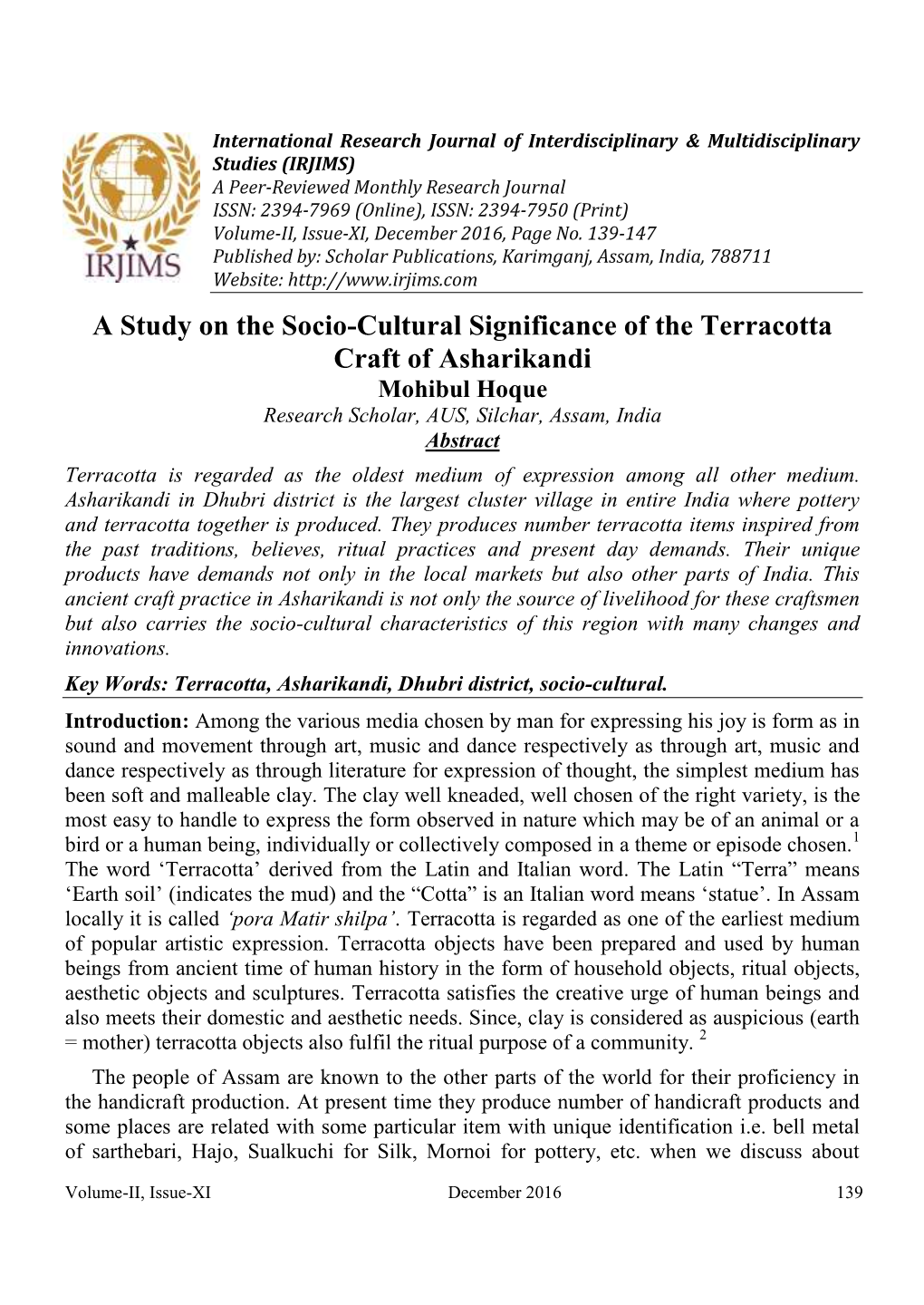 A Study on the Socio-Cultural Significance of the Terracotta Craft of Asharikandi Mohibul Hoque Research Scholar, AUS, Silchar, Assam, India Abstract