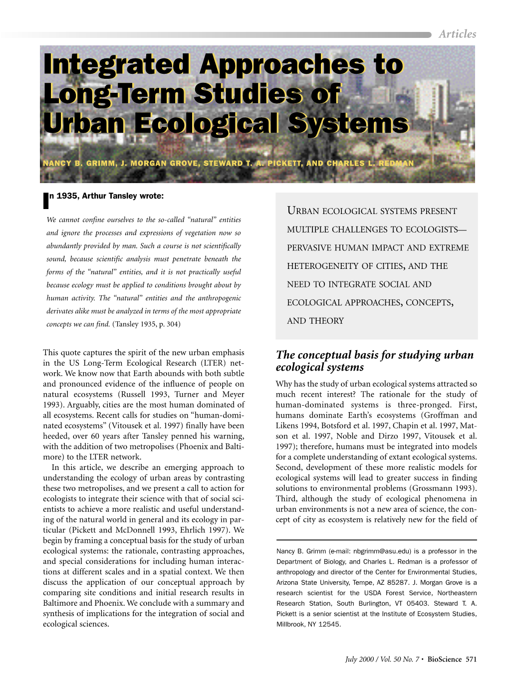 Integrated Approaches to Long-Term Studies of Urban Ecological Systems