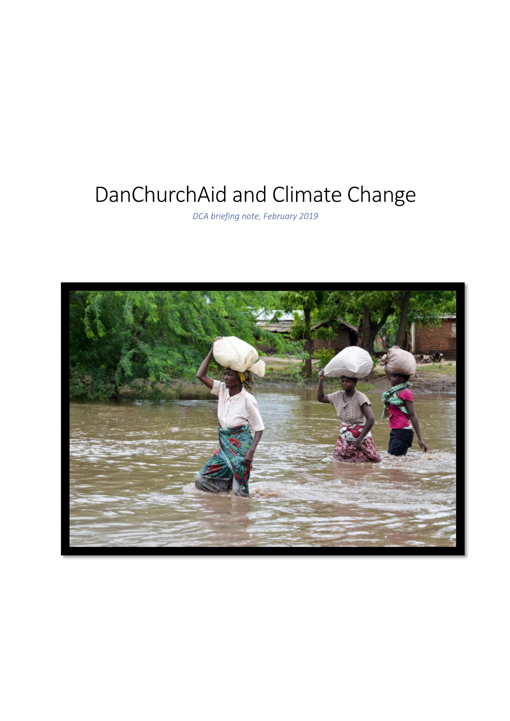 Danchurchaid and Climate Change DCA Briefing Note, February 2019