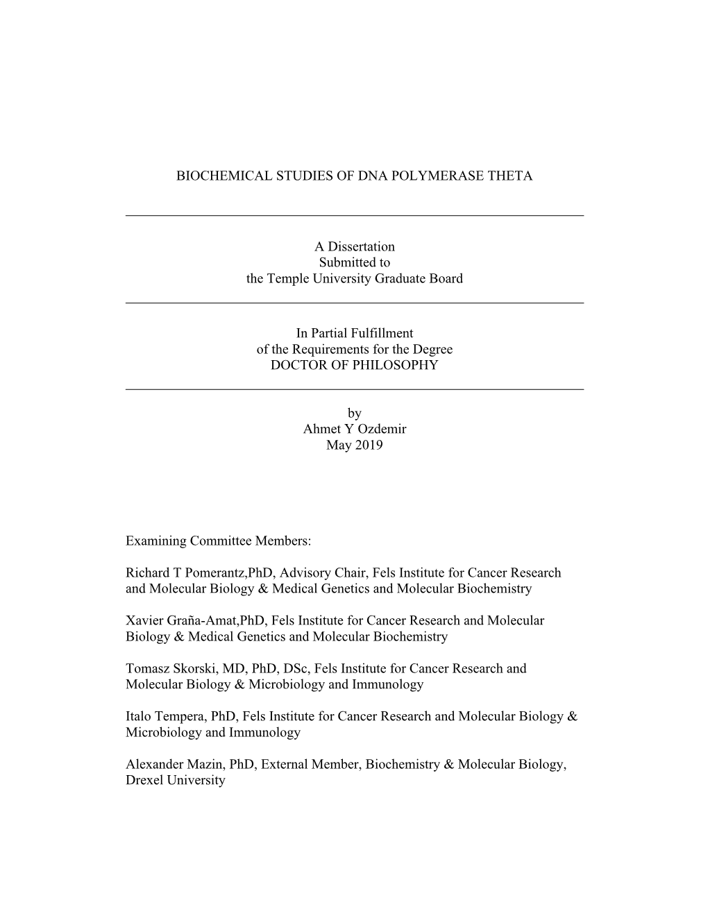 Biochemical Studies of Dna Polymerase Theta A