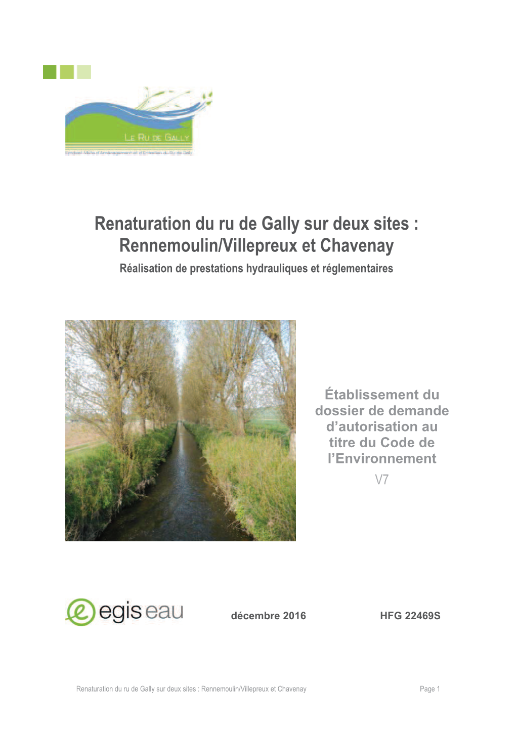 Renaturation Du Ru De Gally Sur Deux Sites : Rennemoulin/Villepreux Et Chavenay Réalisation De Prestations Hydrauliques Et Réglementaires