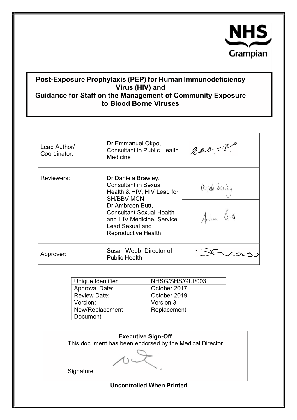 Post-Exposure Prophylaxis (PEP) for Human Immunodeficiency Virus (HIV) and Guidance for Staff on the Management of Community Exposure