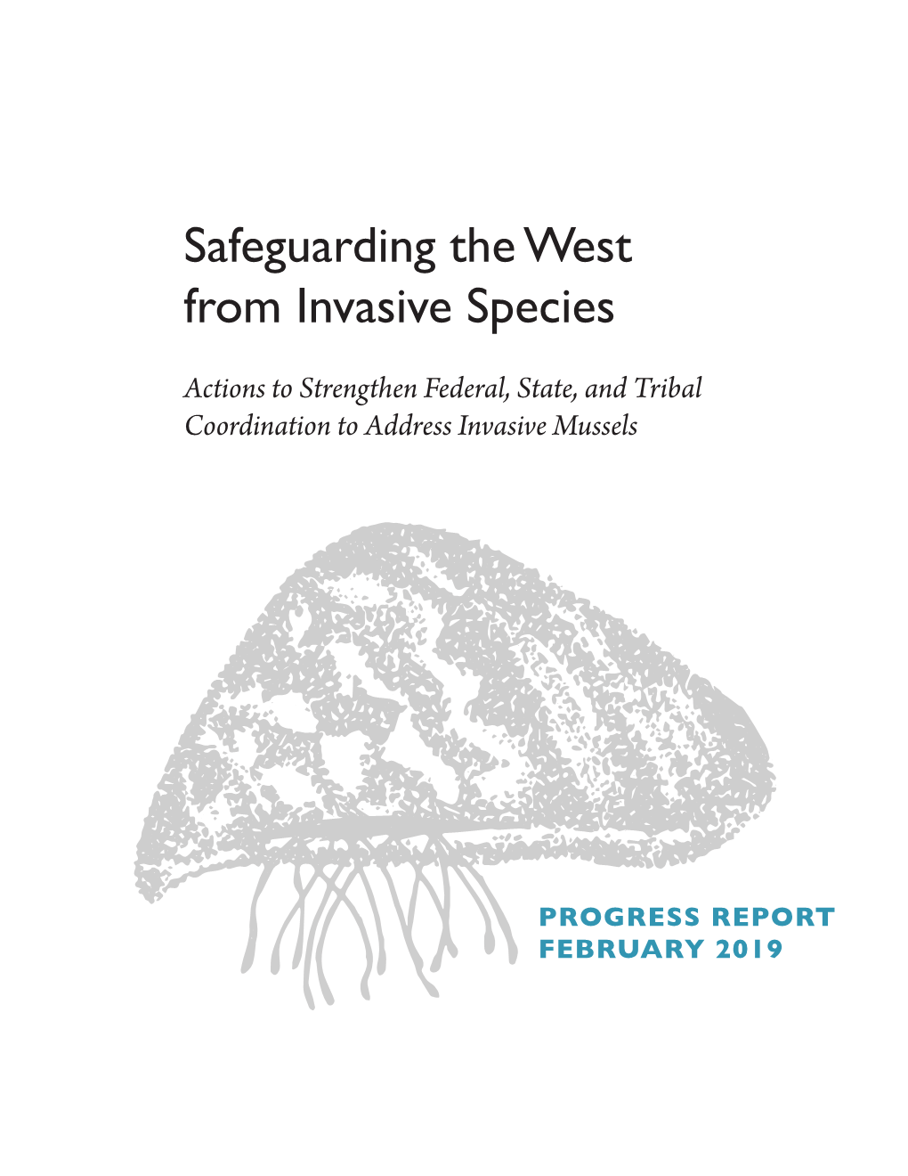 Safeguarding the West from Invasive Species