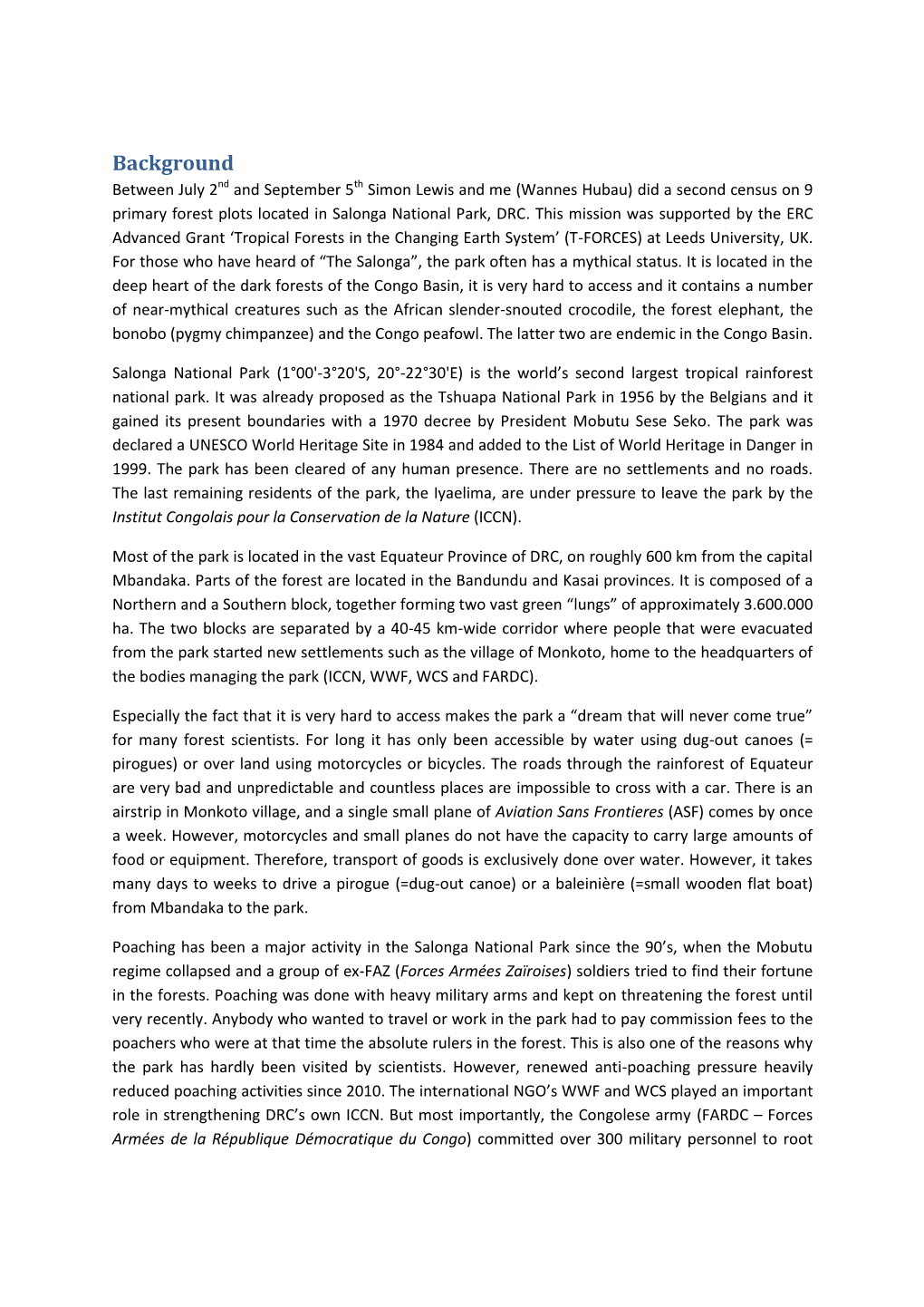 Background Between July 2Nd and September 5Th Simon Lewis and Me (Wannes Hubau) Did a Second Census on 9 Primary Forest Plots Located in Salonga National Park, DRC