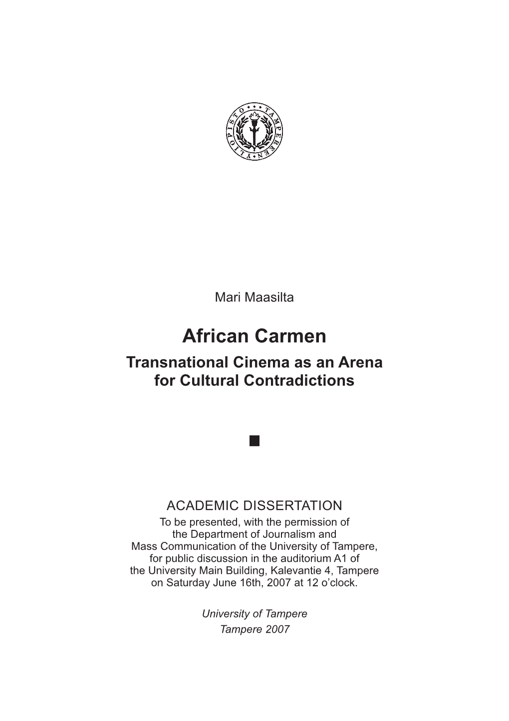 African Carmen Transnational Cinema As an Arena for Cultural Contradictions