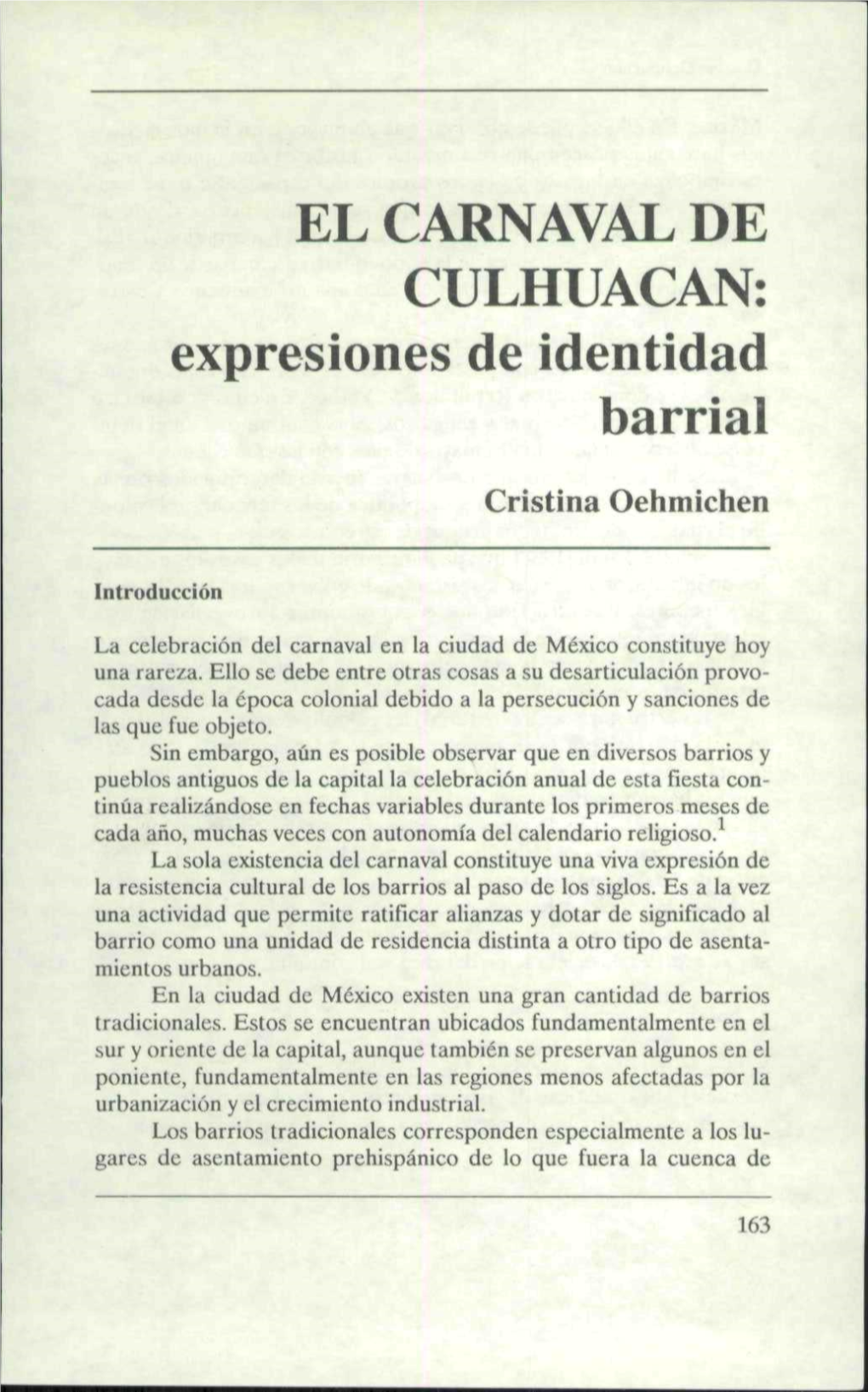 EL CARNAVAL DE CULHUACAN: Expresiones De Identidad Barrial