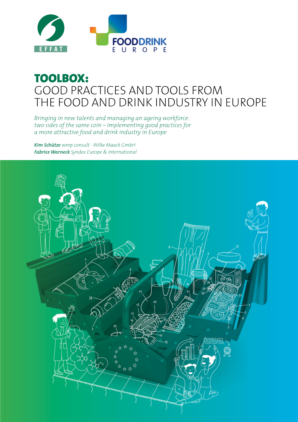 Good Practices and Tools from the Food and Drink Industry in Europe