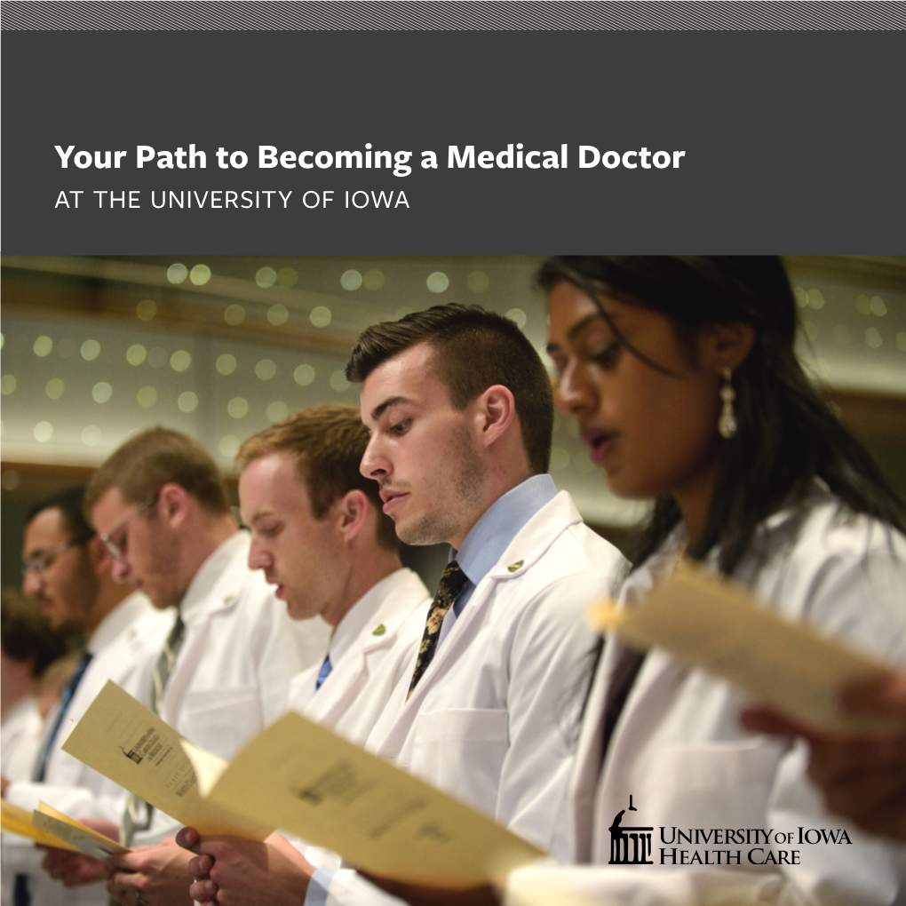 Your Path to Becoming a Medical Doctor at the University of Iowa Types of Doctors Medicine Offers a Lot of Career Choices