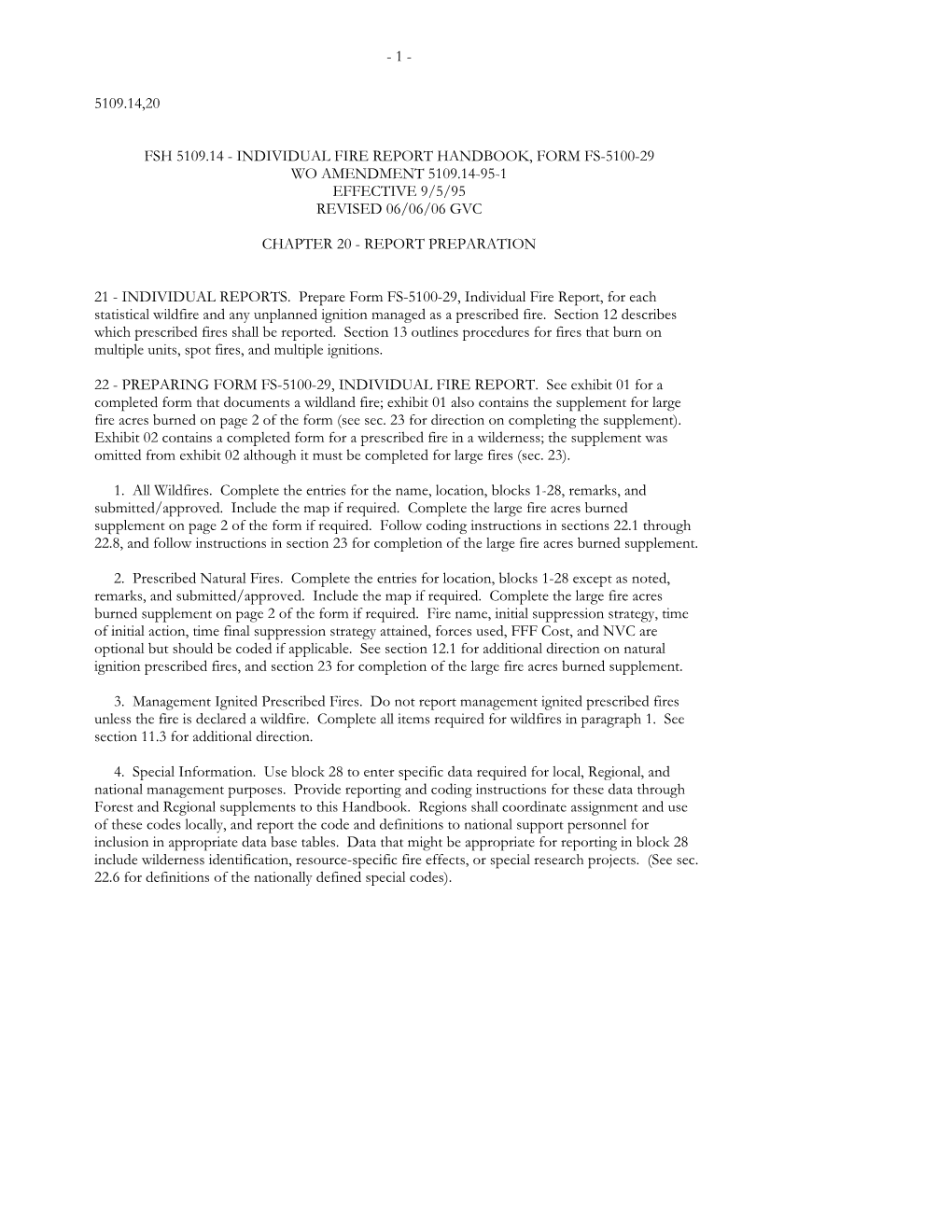 Individual Fire Report Handbook, Form Fs-5100-29 Wo Amendment 5109.14-95-1 Effective 9/5/95 Revised 06/06/06 Gvc