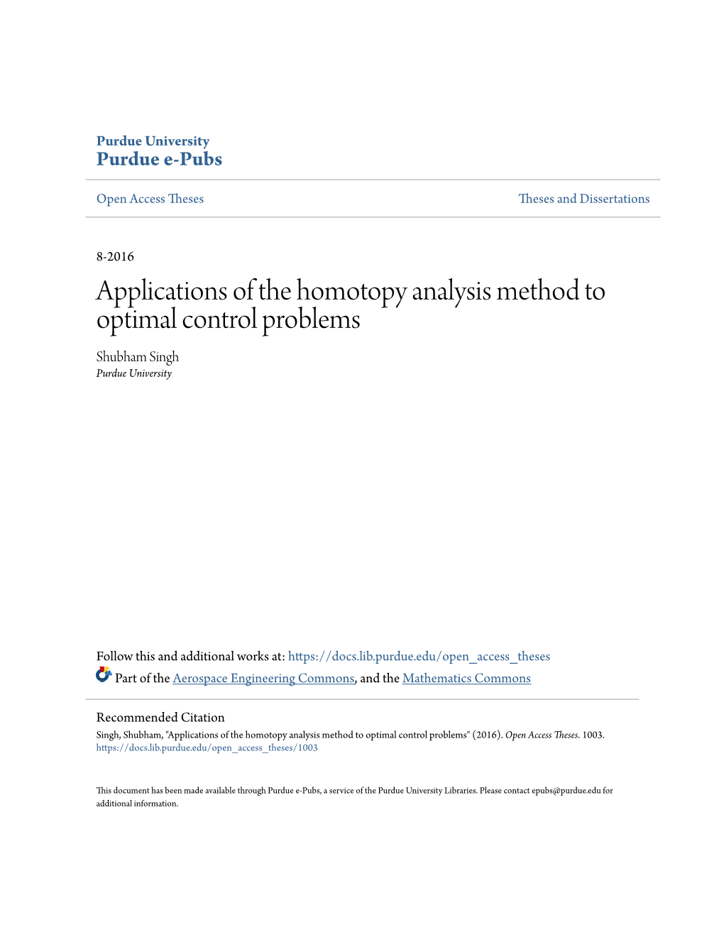 Applications of the Homotopy Analysis Method to Optimal Control Problems Shubham Singh Purdue University