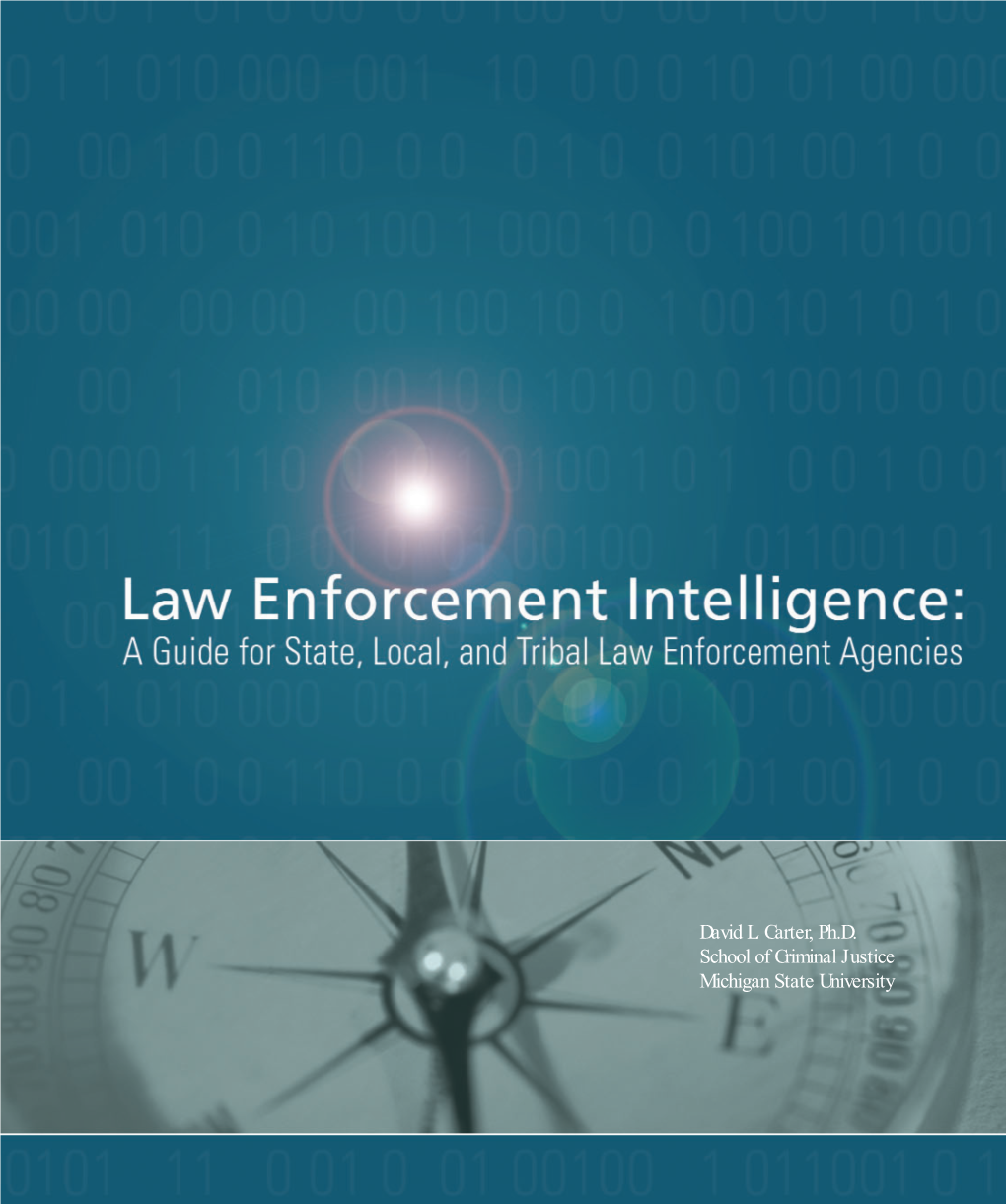 Law Enforcement Intelligence: a Guide for State, Local, and Tribal Law Enforcement Agencies