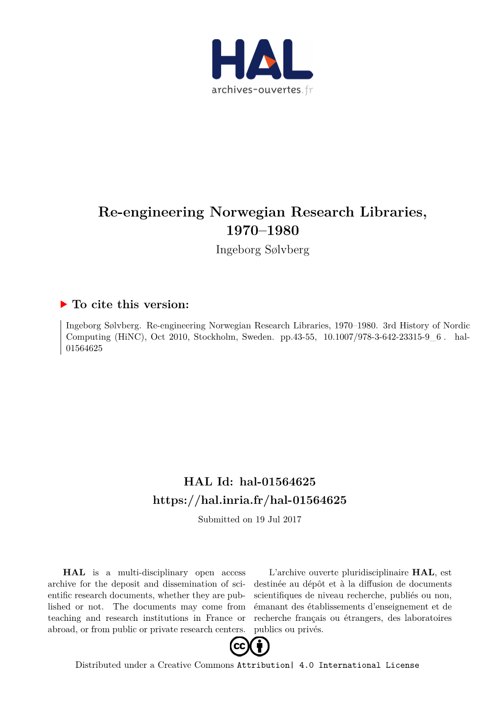 Re-Engineering Norwegian Research Libraries, 1970–1980 Ingeborg Sølvberg