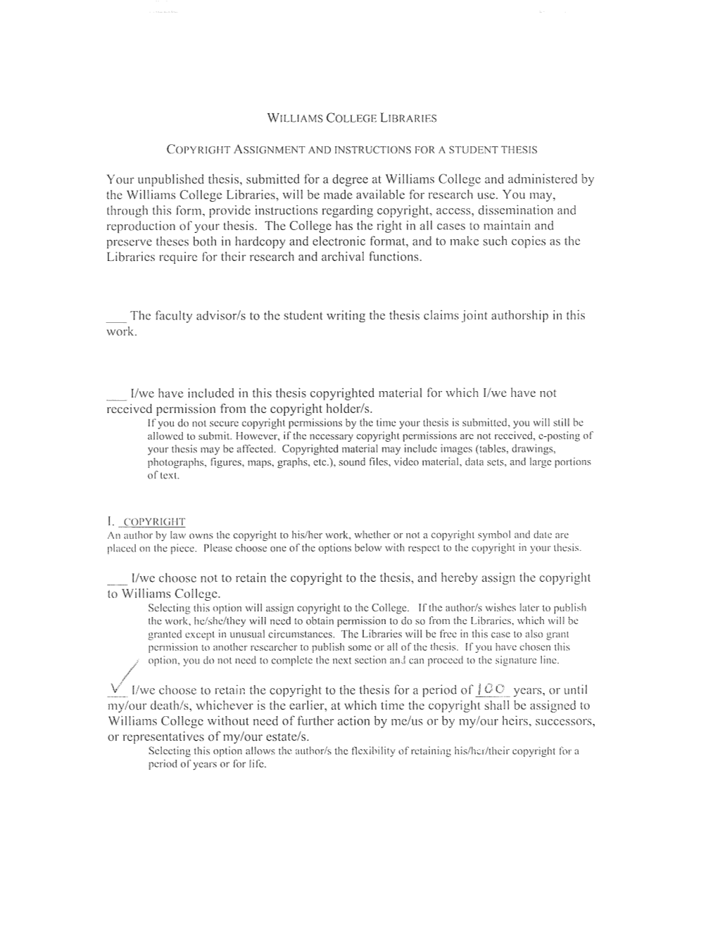 Your Unpublished Thesis, Submitted for a Degree at Williams College and Administered by the Williams College Libraries, Will Be Made Available for Research Usc