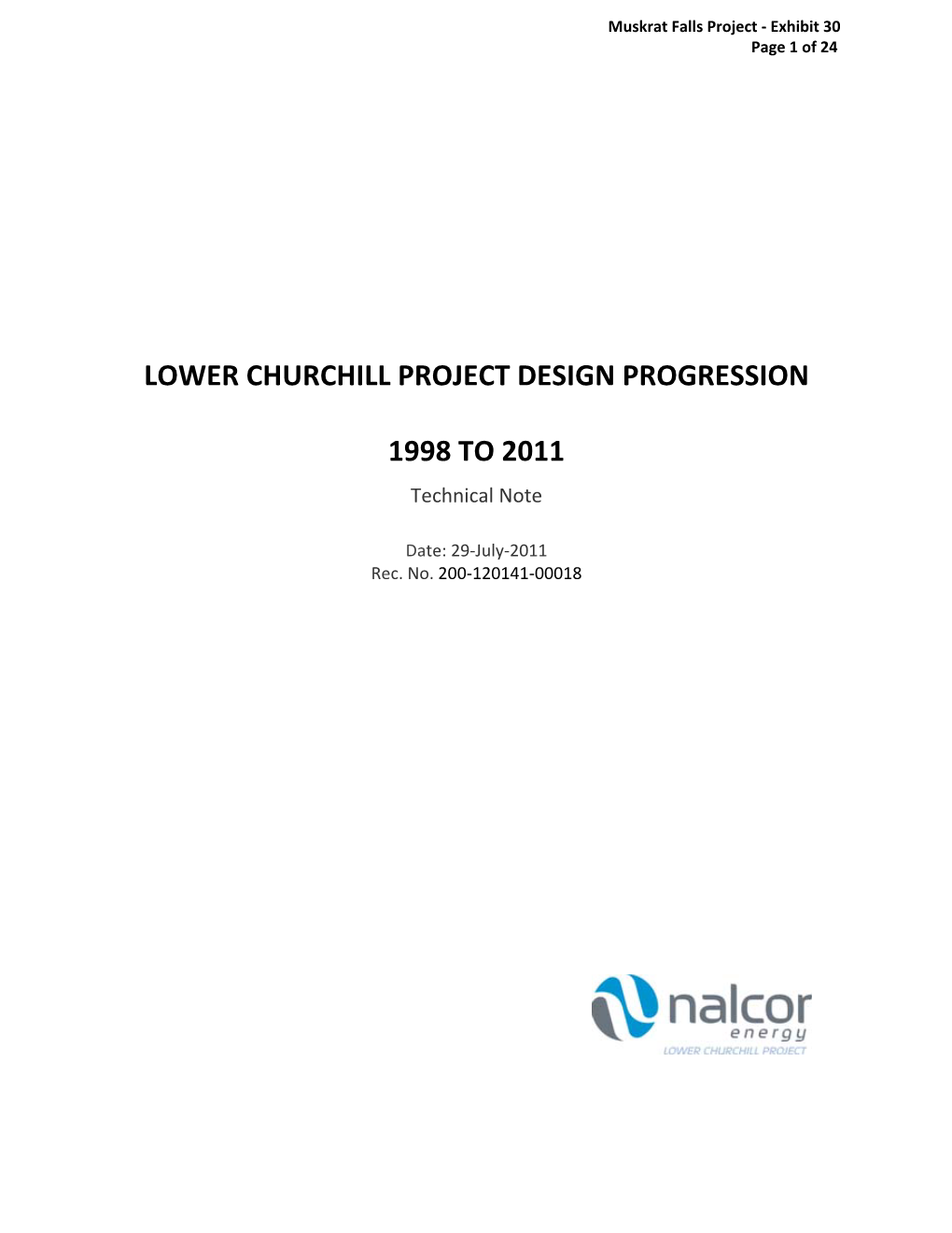 Exhibit 30: Lower Churchill Project Design Progression 1998-2011