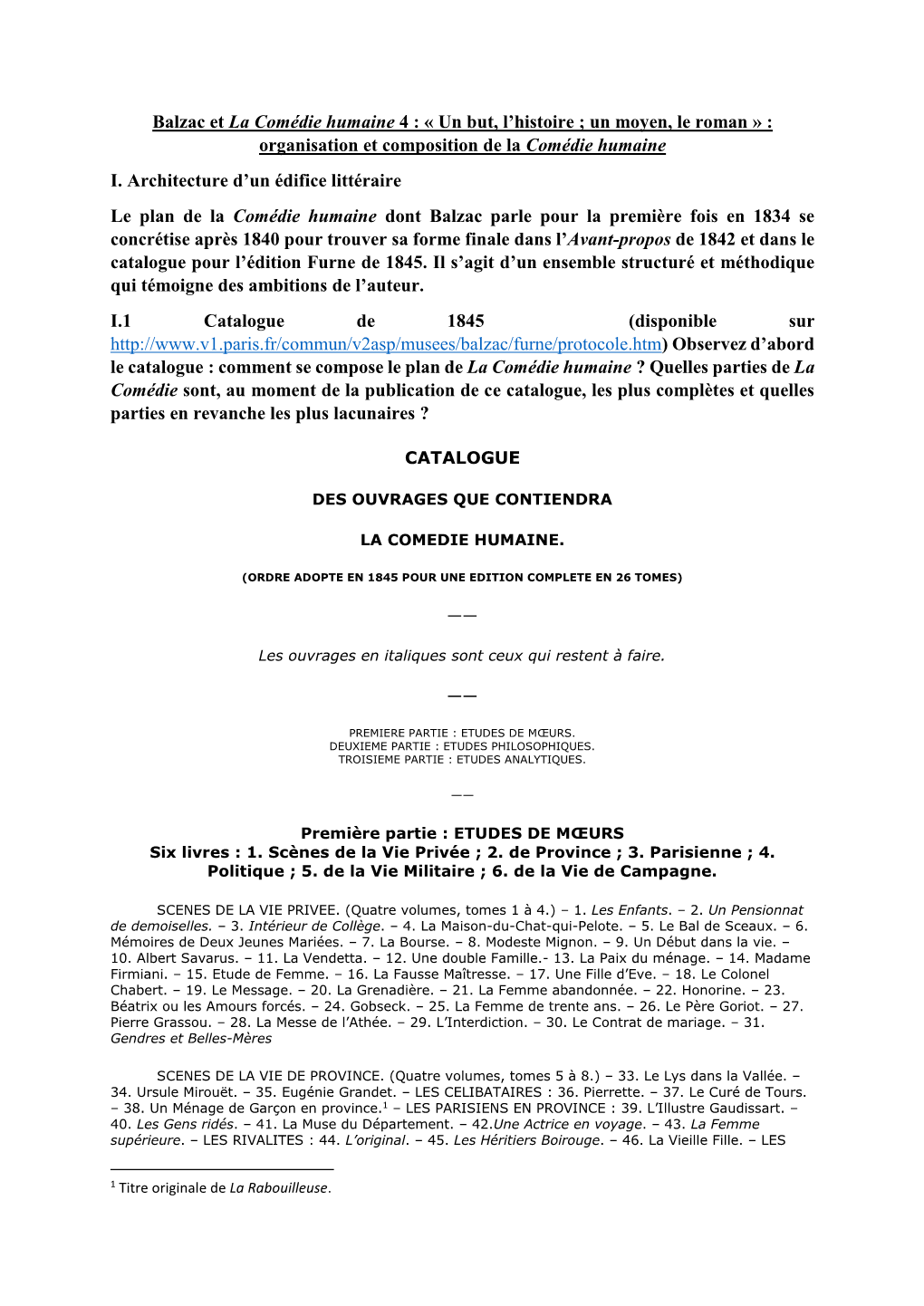 Balzac Et La Comédie Humaine 4 : « Un But, L’Histoire ; Un Moyen, Le Roman » : Organisation Et Composition De La Comédie Humaine I