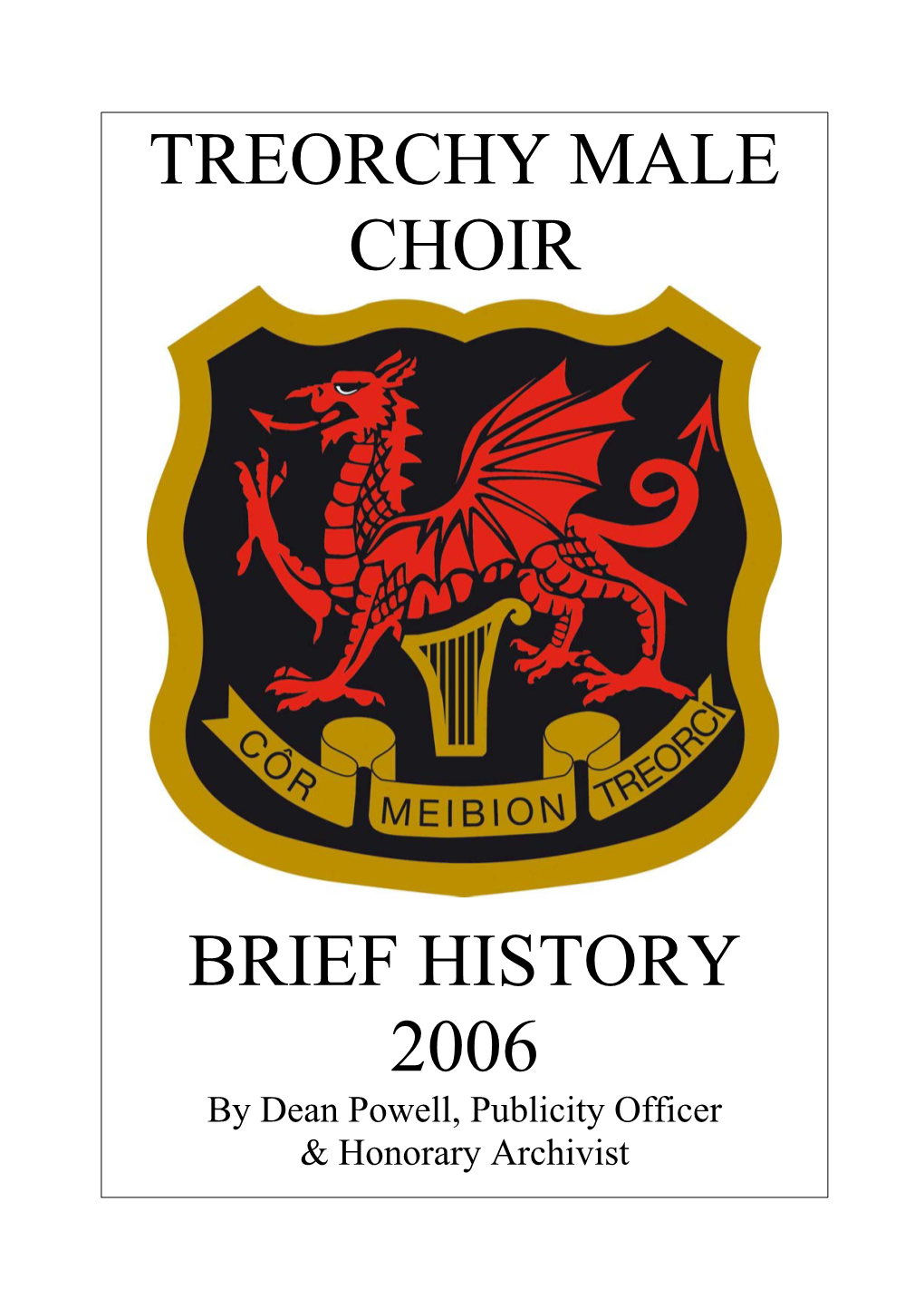 Treorchy Male Choir Brief History 2004 Treorchy Male