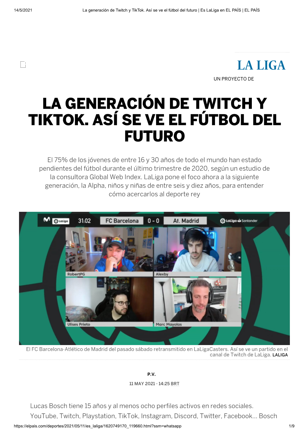 La Generación De Twitch Y Tiktok. Así Se Ve El Fútbol Del Futuro | Es Laliga En EL PAÍS | EL PAÍS