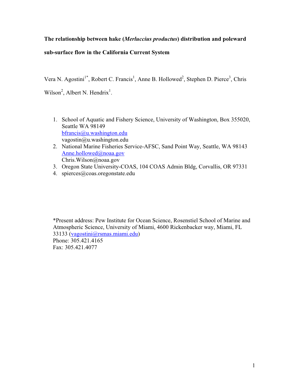 Merluccius Productus) Distribution and Poleward Sub-Surface Flow in the California Current System