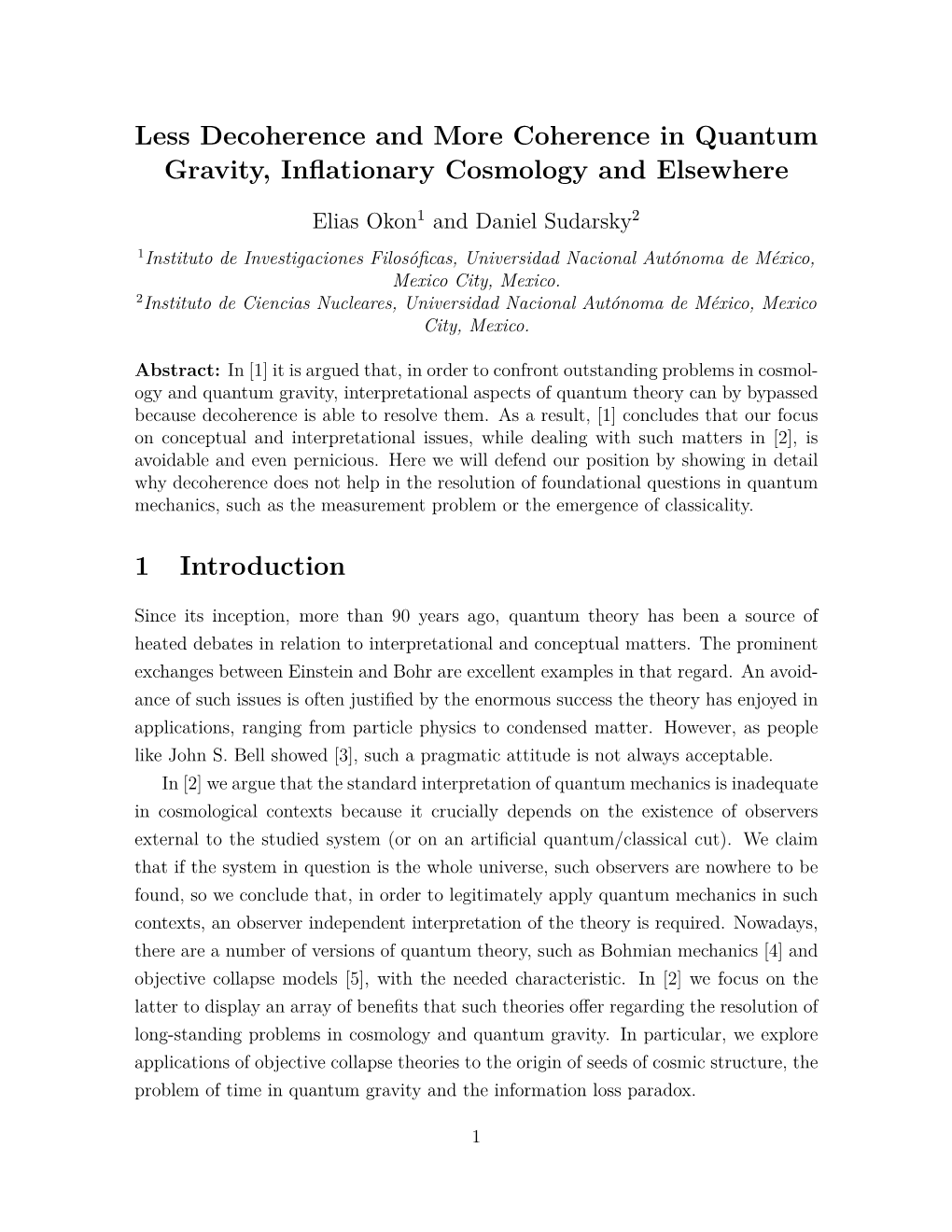 Less Decoherence and More Coherence in Quantum Gravity, Inﬂationary Cosmology and Elsewhere