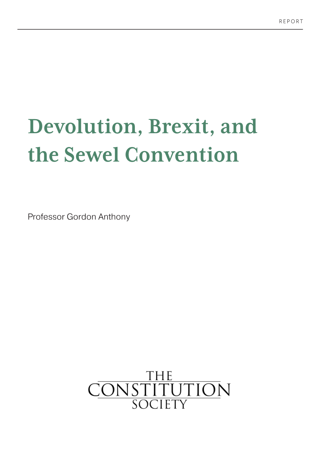 Devolution, Brexit, and the Sewel Convention