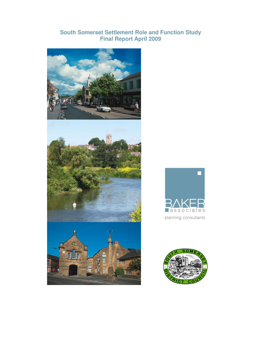 South Somerset Settlement Role and Function Study Final Report April 2009