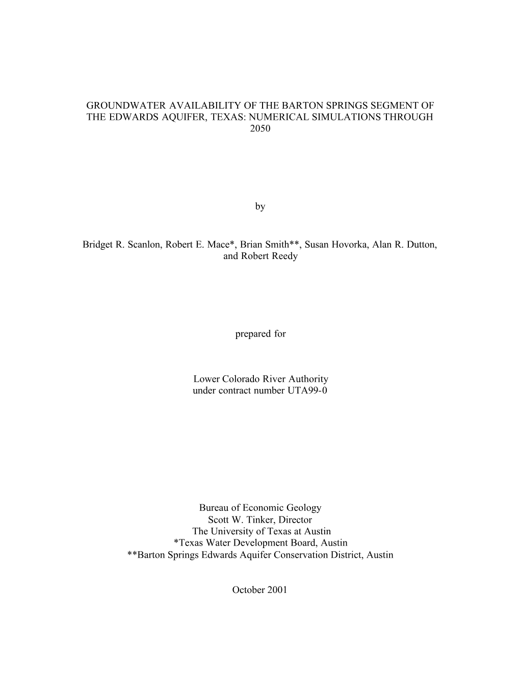 Groundwater Availability of the Barton Springs Segment of the Edwards Aquifer, Texas: Numerical Simulations Through 2050