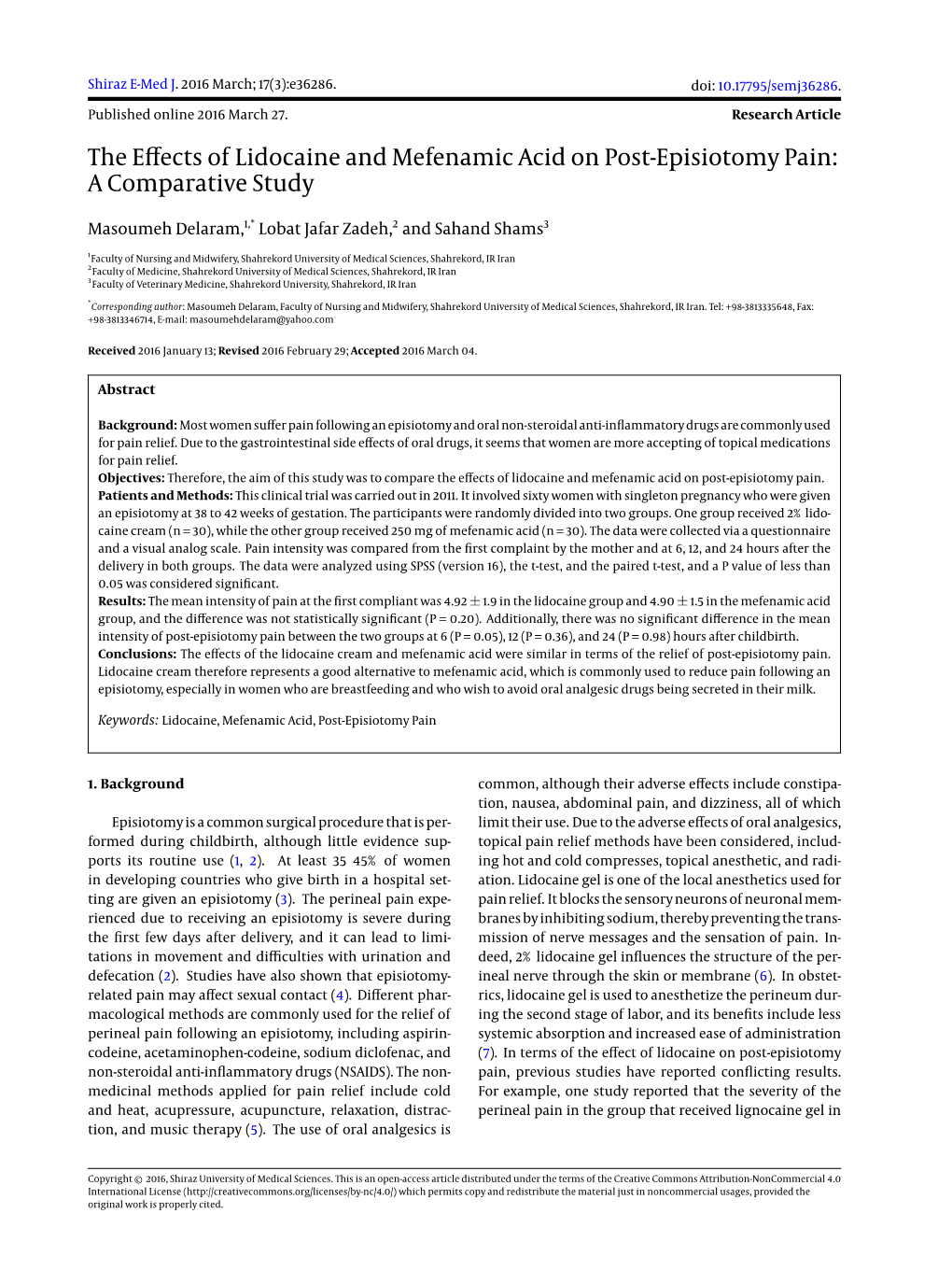 The Effects of Lidocaine and Mefenamic Acid on Post-Episiotomy