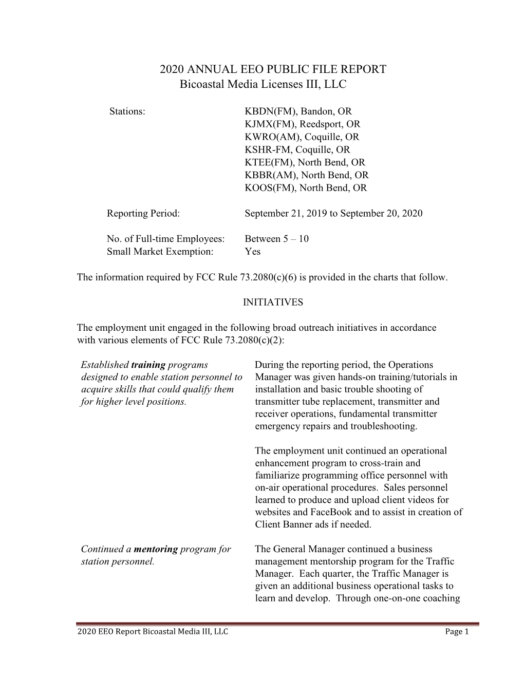 2020 ANNUAL EEO PUBLIC FILE REPORT Bicoastal Media Licenses III, LLC