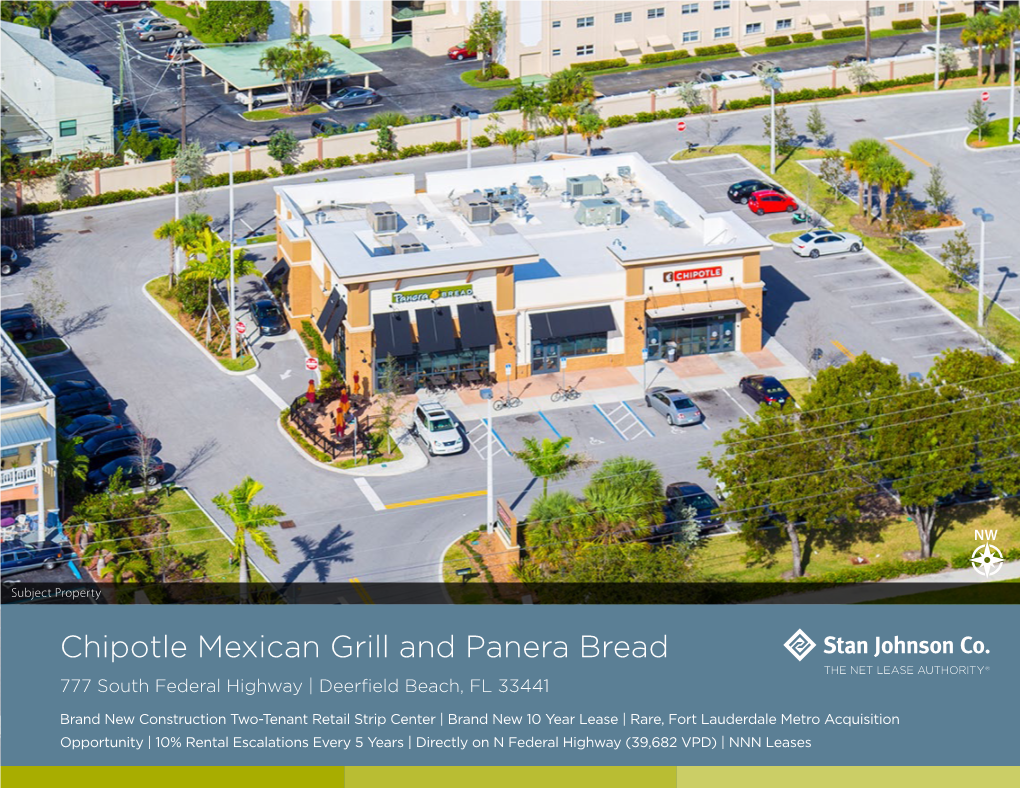 Chipotle Mexican Grill and Panera Bread 777 South Federal Highway | Deerfield Beach, FL 33441