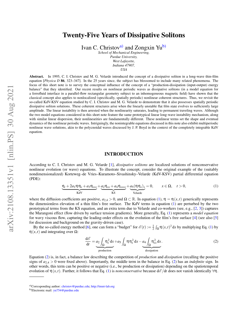 Twenty-Five Years of Dissipative Solitons