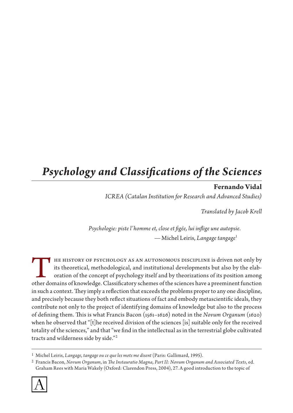 Psychology and Classifications of the Sciences Fernando Vidal ICREA (Catalan Institution for Research and Advanced Studies)