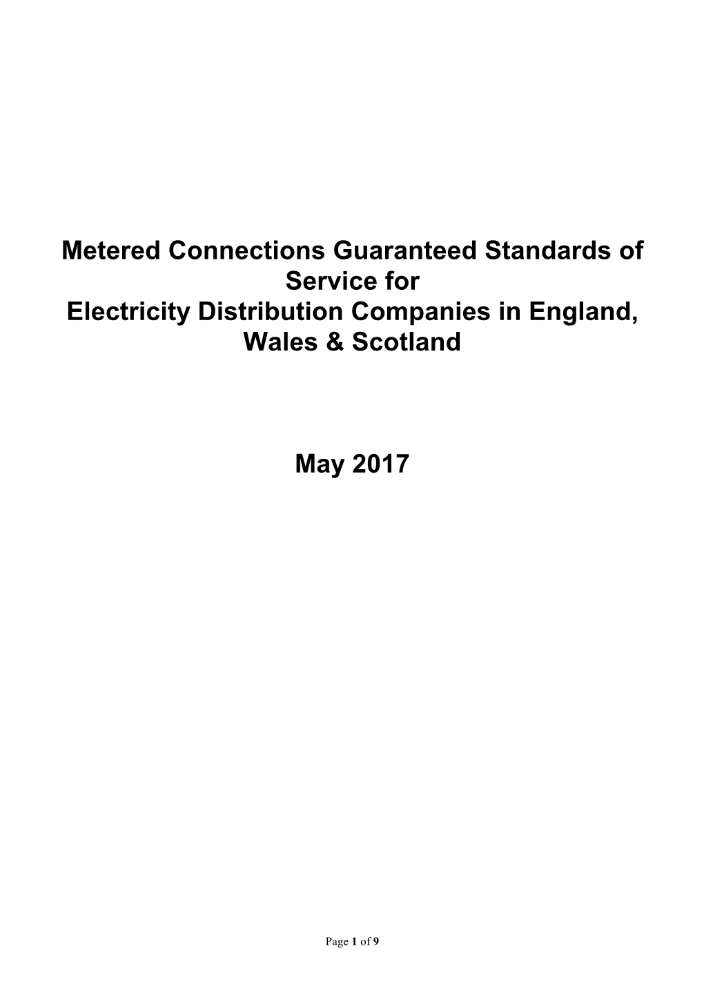 Metered Connections Guaranteed Standards of Service for Electricity Distribution Companies in England, Wales & Scotland May 2017