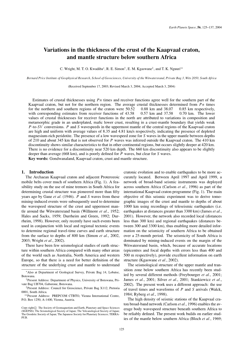 Variations in the Thickness of the Crust of the Kaapvaal Craton, and Mantle Structure Below Southern Africa