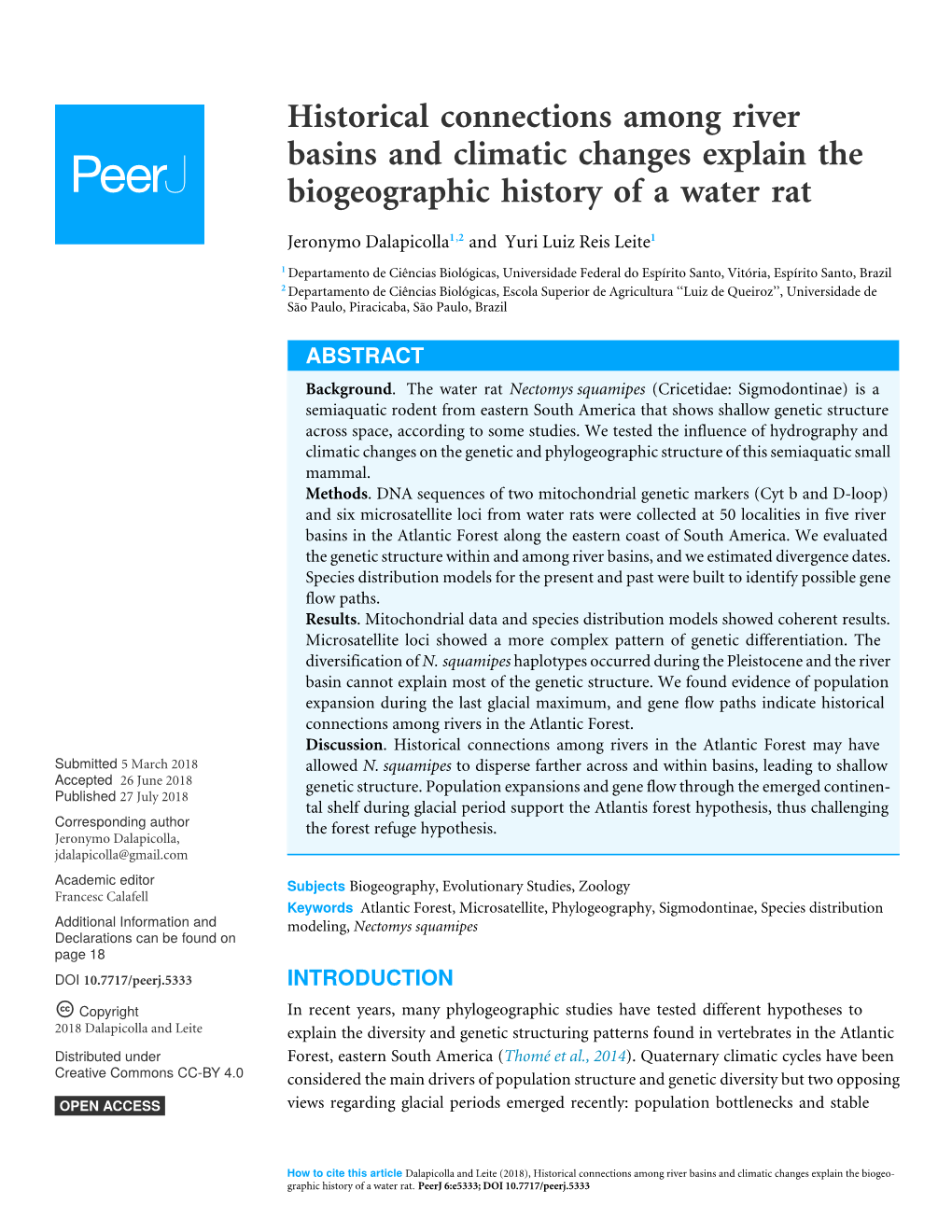 Historical Connections Among River Basins and Climatic Changes Explain the Biogeographic History of a Water Rat