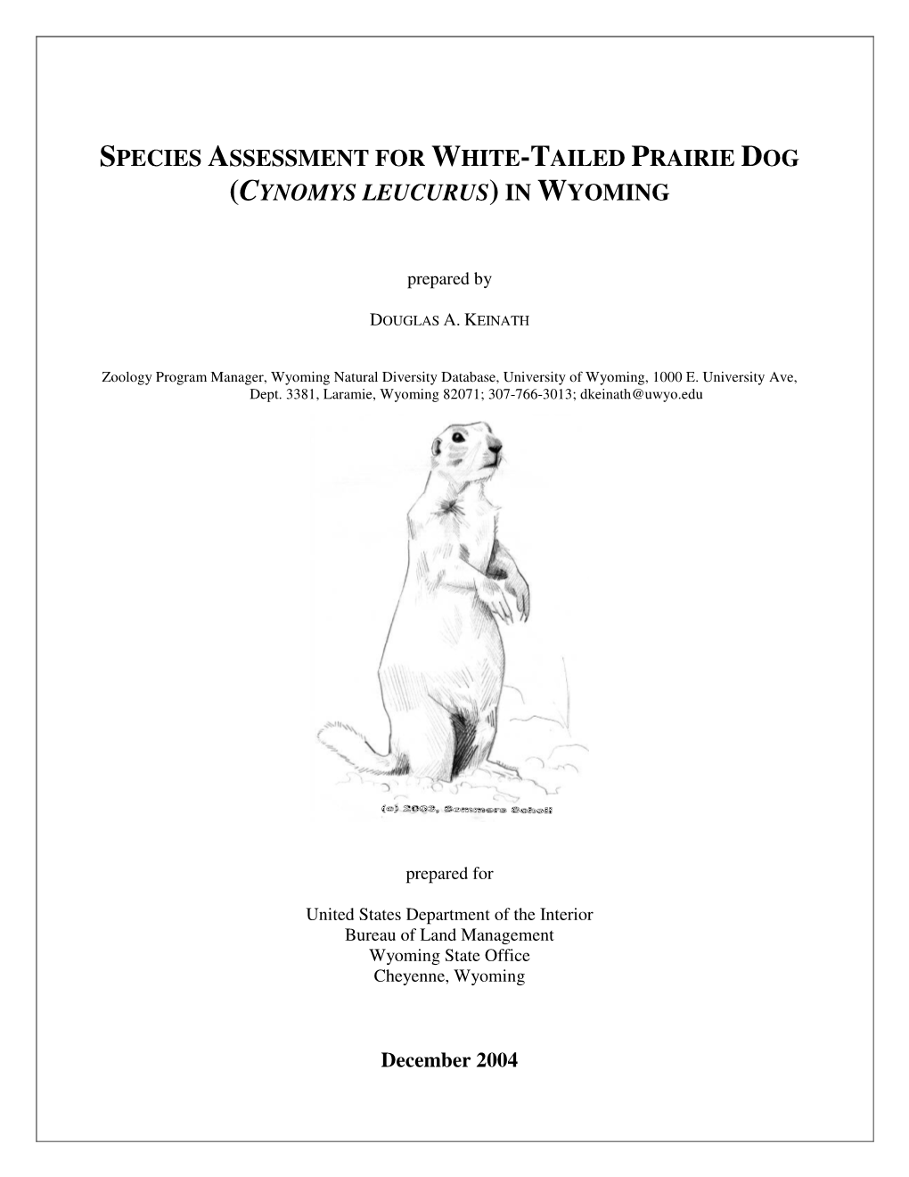 Species Assessment for White-Tailed Prairie Dog (Cynomys Leucurus)