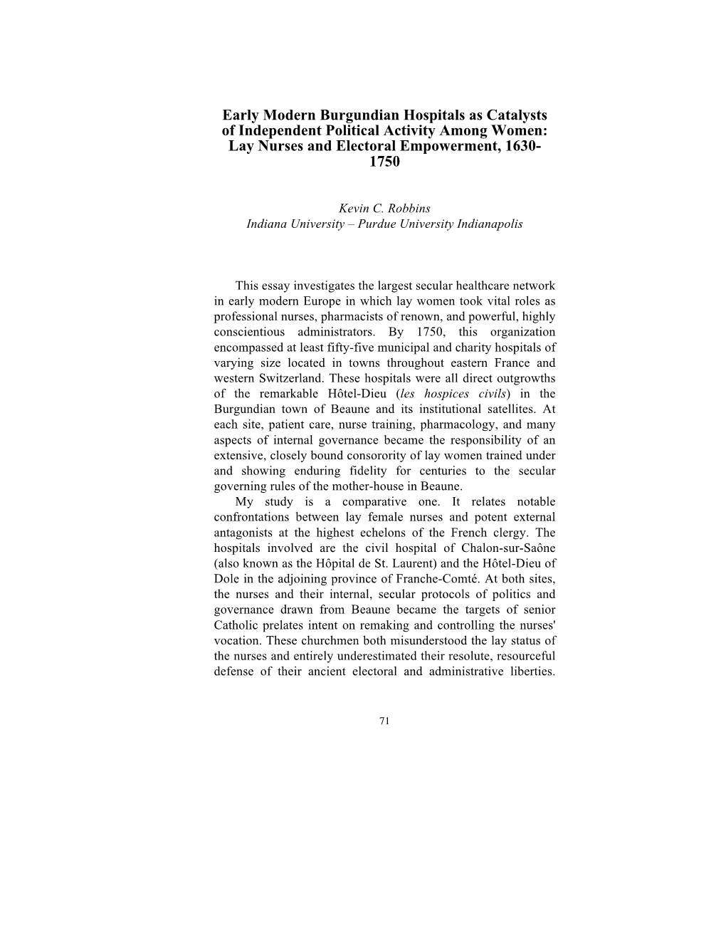 Early Modern Burgundian Hospitals As Catalysts of Independent Political Activity Among Women: Lay Nurses and Electoral Empowerment, 1630- 1750