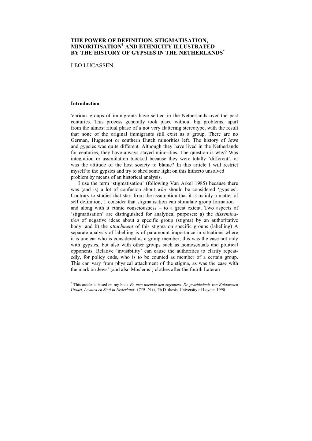 The Power of Definition. Stigmatisation, Minoritisation1 and Ethnicity Illustrated by the History of Gypsies in the Netherlands*