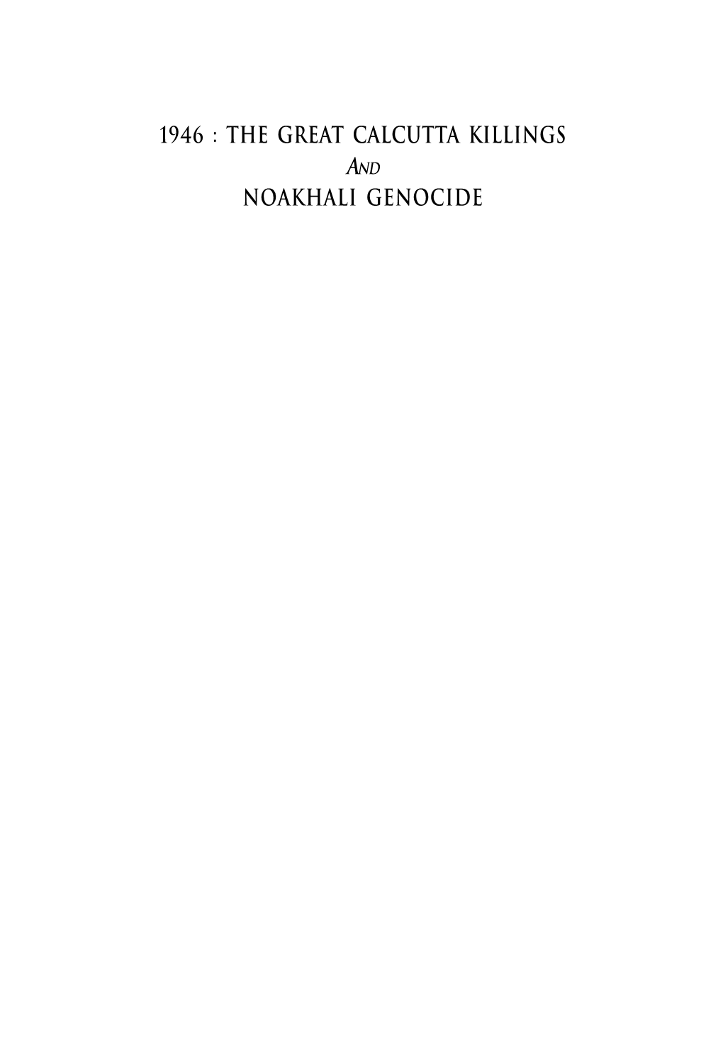 The Great Calcutta Killings Noakhali Genocide