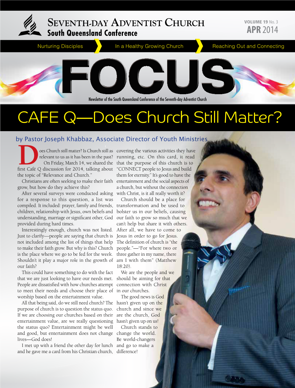 CAFE Q—Does Church Still Matter? by Pastor Joseph Khabbaz, Associate Director of Youth Ministries