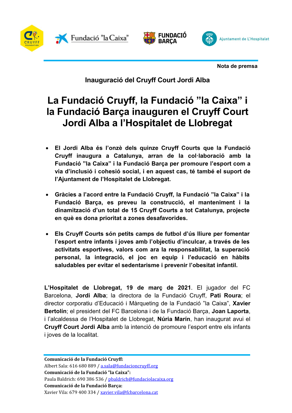 Cruyff Court Jordi Alba L'hospitalet De Llobregat Fundació "La Caixa"