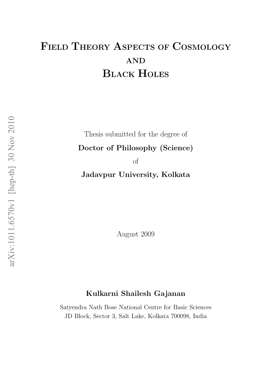 Field Theory Aspects of Cosmology and Black Holes