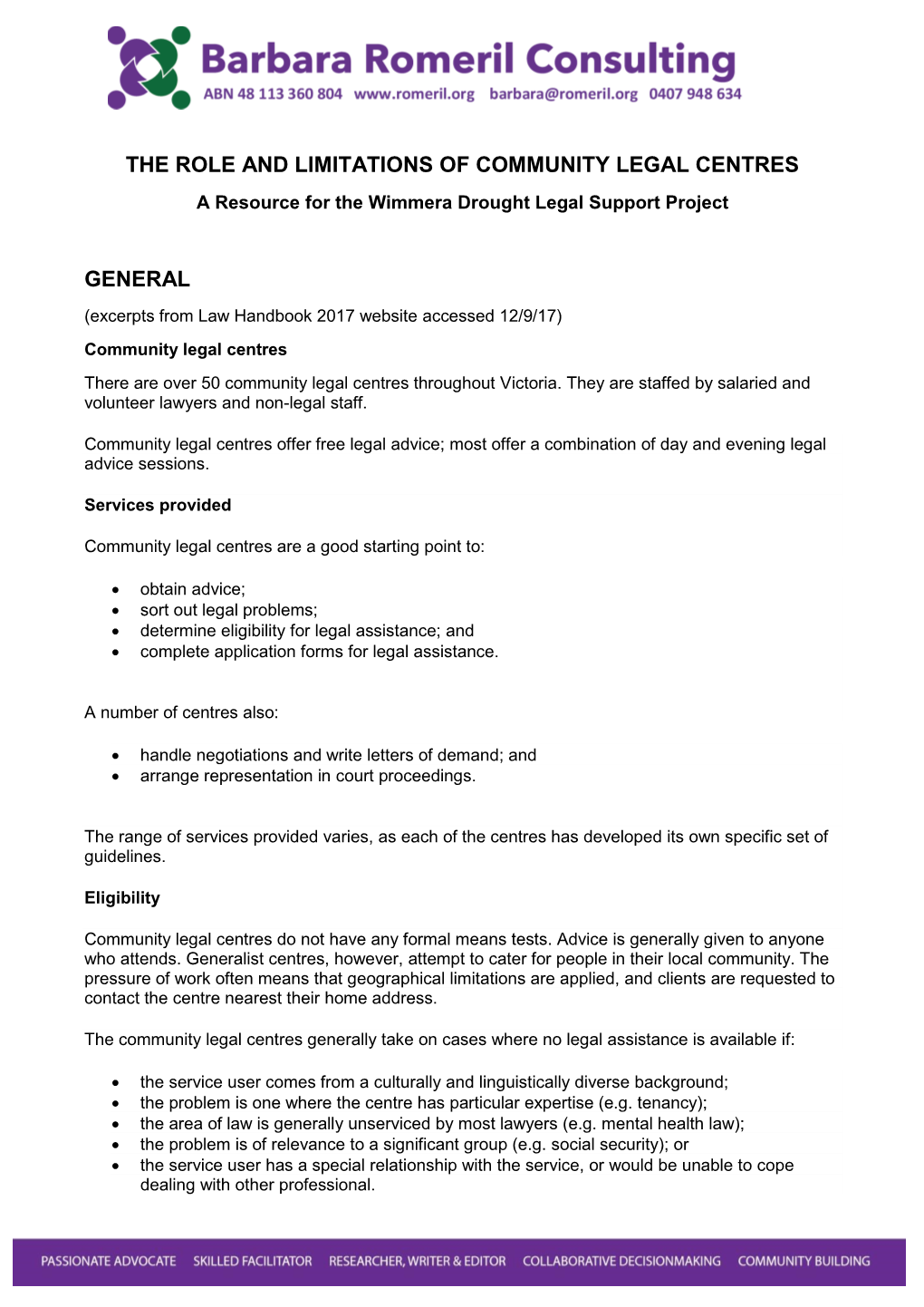 THE ROLE and LIMITATIONS of COMMUNITY LEGAL CENTRES a Resource for the Wimmera Drought Legal Support Project