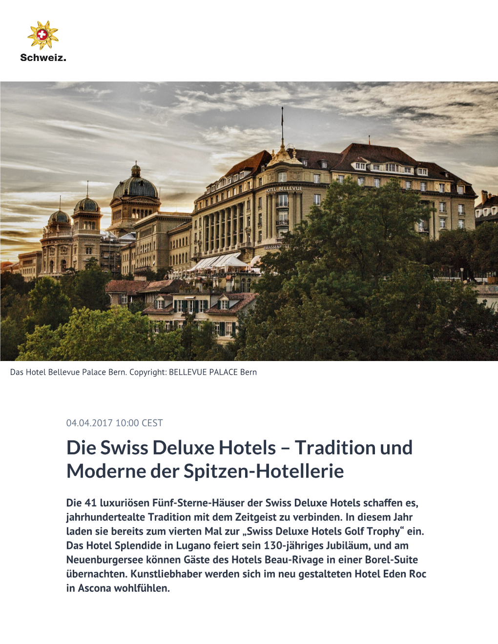Die Swiss Deluxe Hotels – Tradition Und Moderne Der Spitzen-Hotellerie
