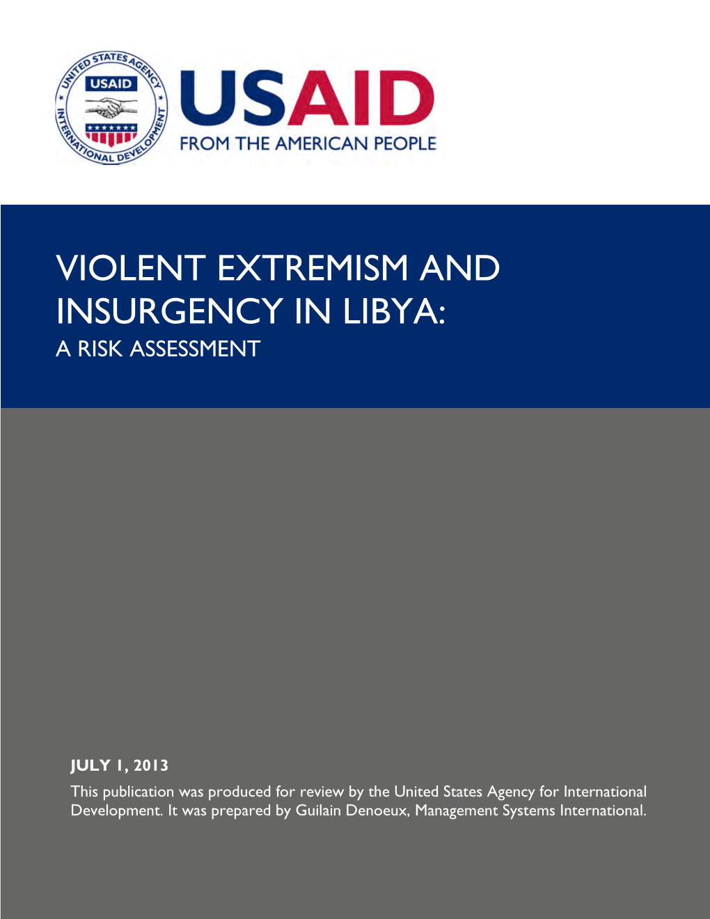 Violent Extremism and Insurgency in Libya: a Risk Assessment