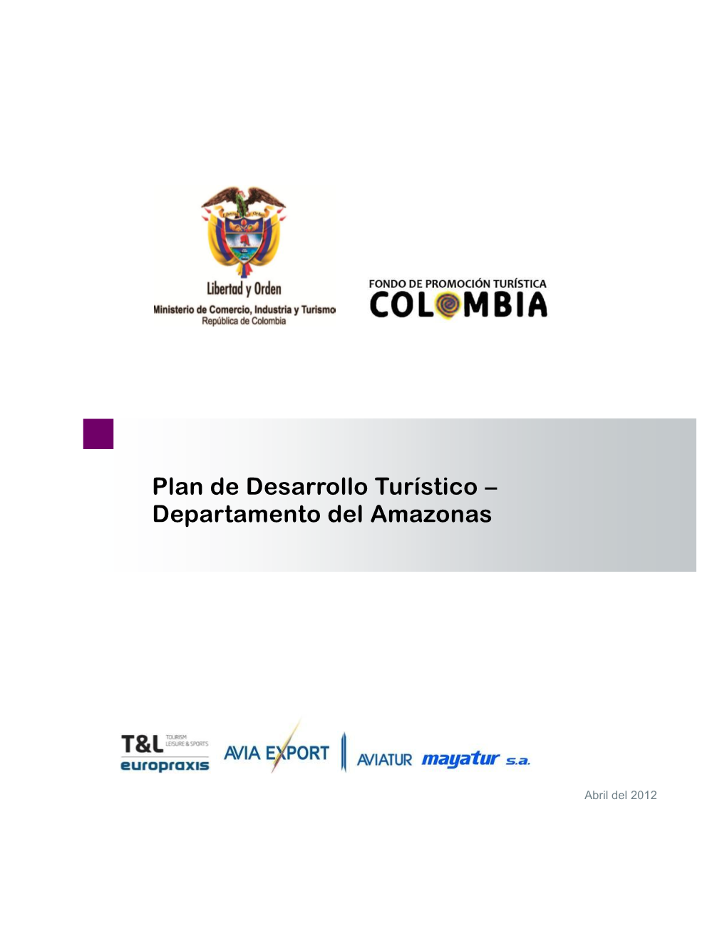 Plan De Desarrollo Turístico – Departamento Del Amazonas