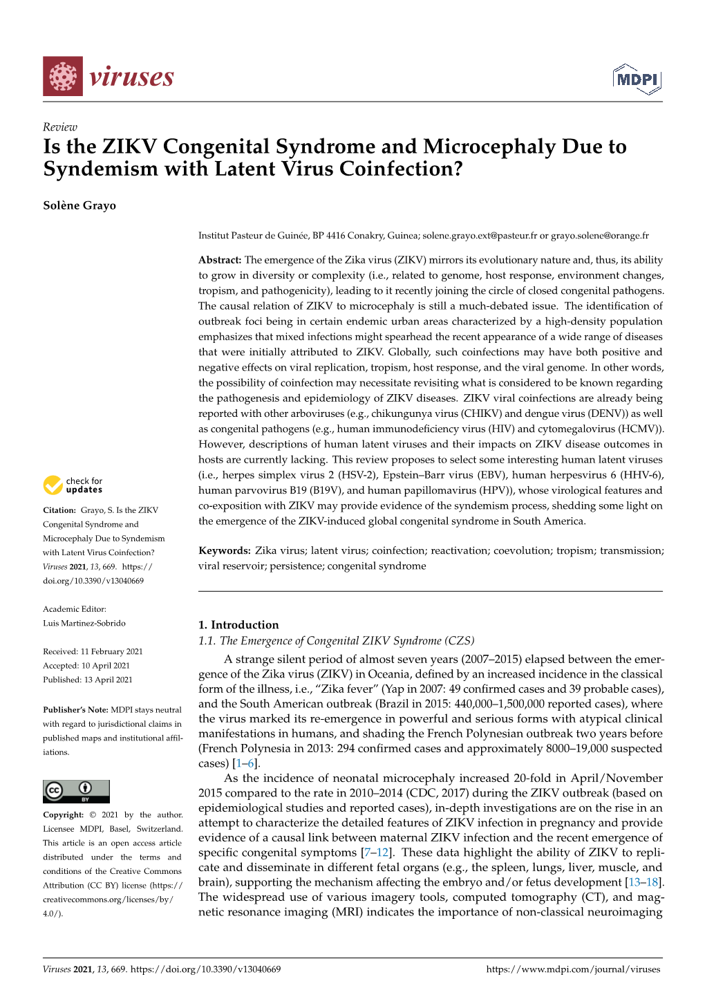 Is the ZIKV Congenital Syndrome and Microcephaly Due to Syndemism with Latent Virus Coinfection?