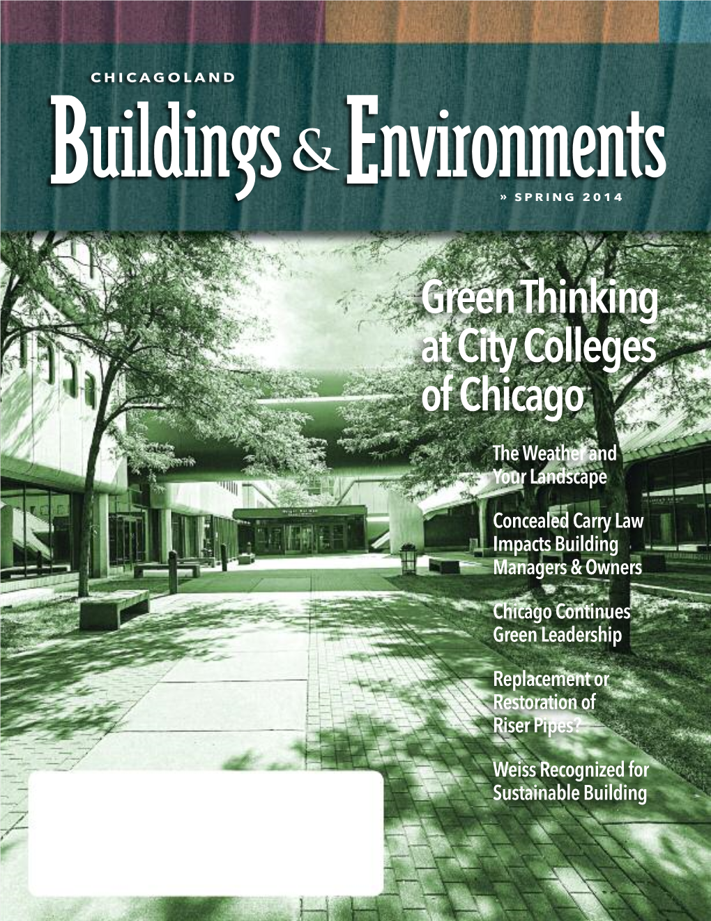 Green Thinking at City Colleges of Chicago the Weather and Your Landscape