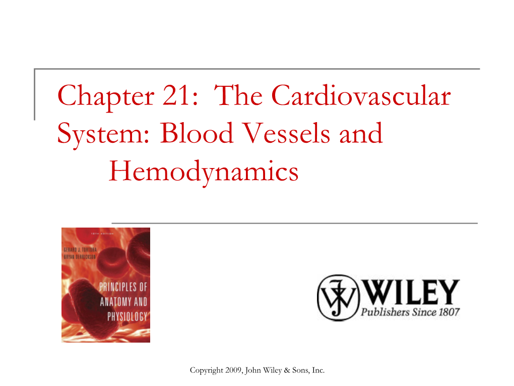 The Cardiovascular System: Blood Vessels and Hemodynamics