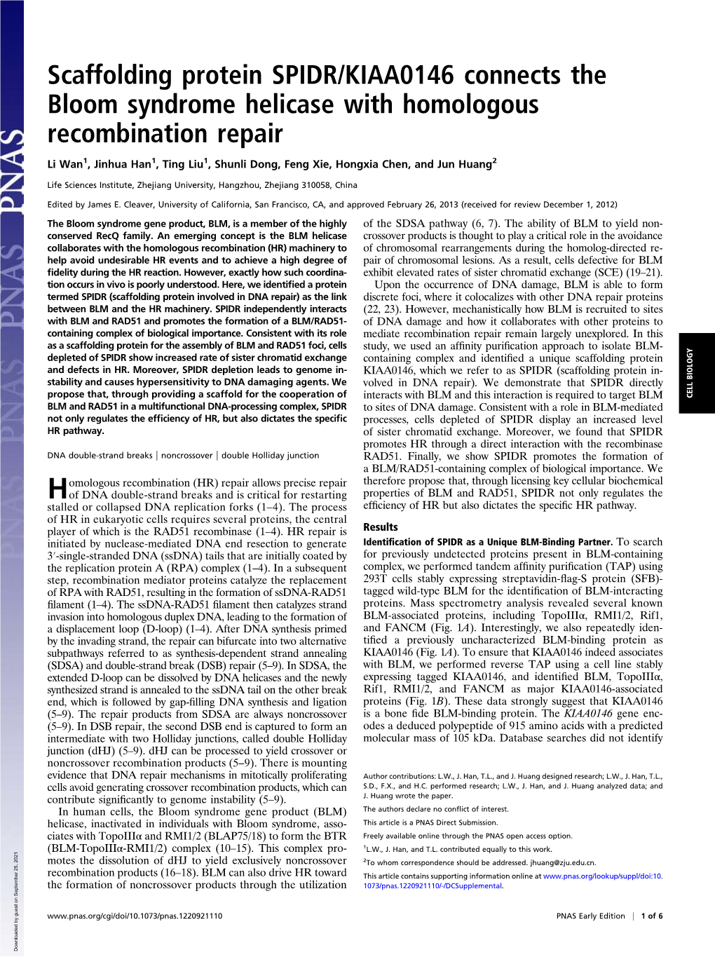 Scaffolding Protein SPIDR/KIAA0146 Connects the Bloom Syndrome Helicase with Homologous Recombination Repair