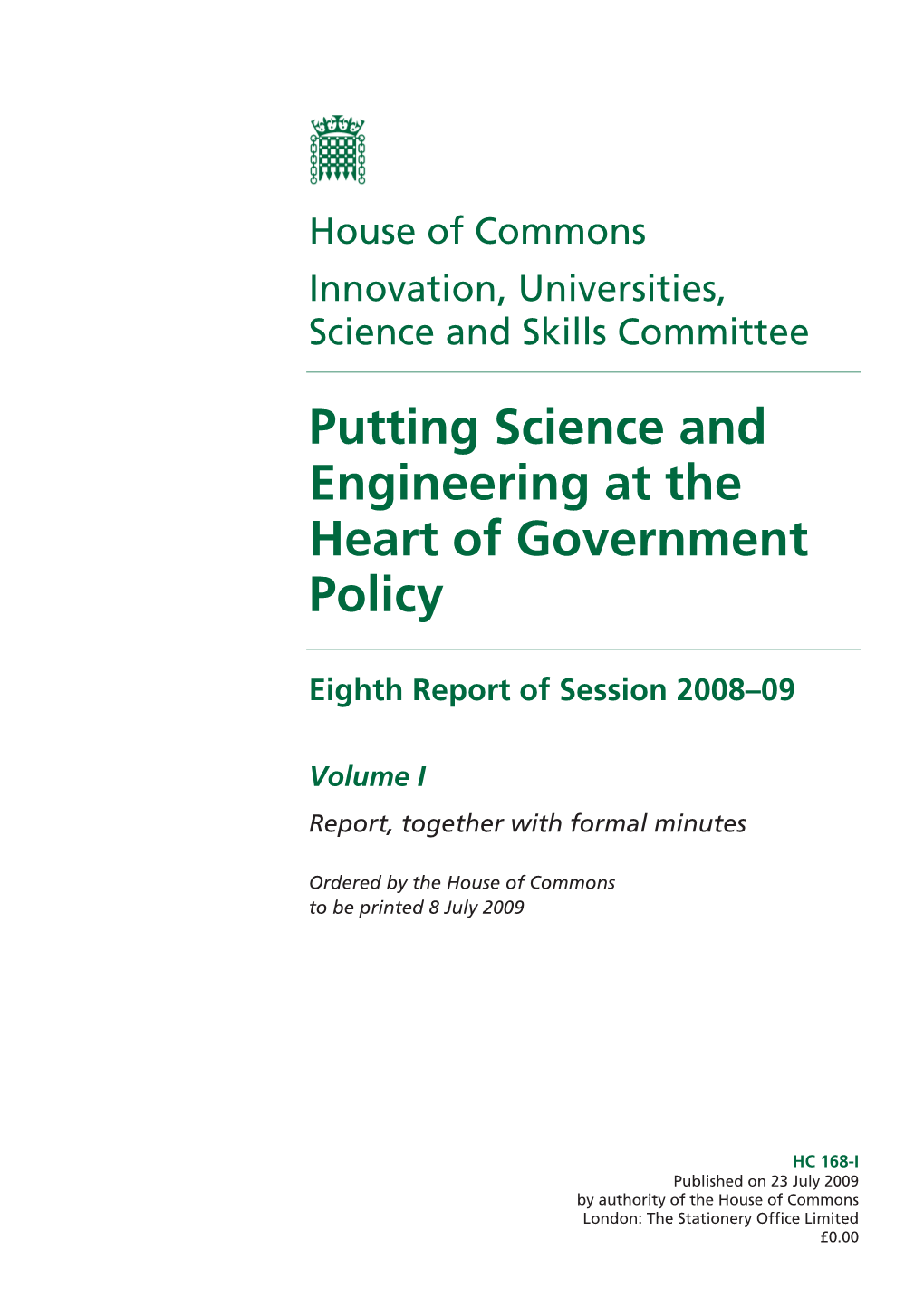 Putting Science and Engineering at the Heart of Government Policy